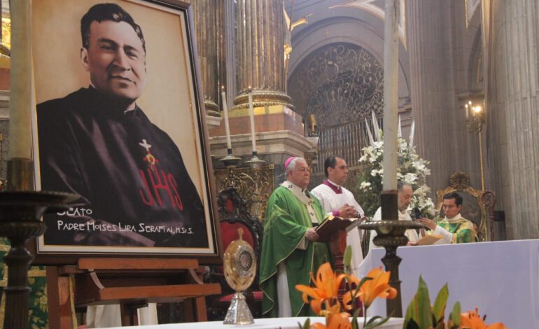 Arquidiócesis de Puebla celebra beatificación del poblano Moisés Lira Serafín
