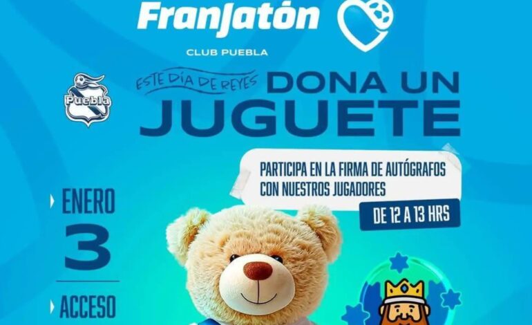 El Franjatón regresa para cumplir los deseos de muchos niños poblanos