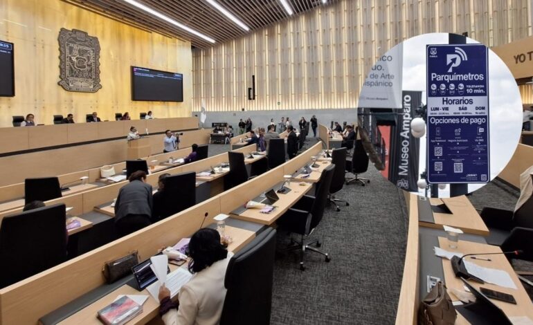 Parquímetros Puebla: Congreso aprueba modificaciones a la Ley que influyen en el servicio
