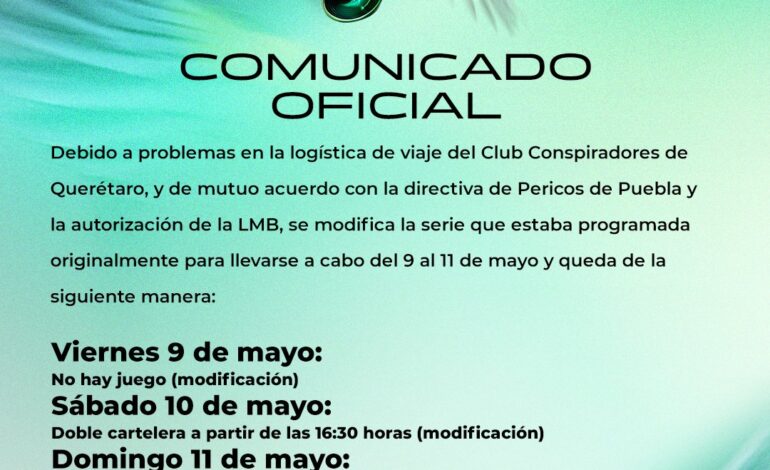Pericos de Puebla reprograma serie contra Conspiradores de Querétaro por problemas logísticos