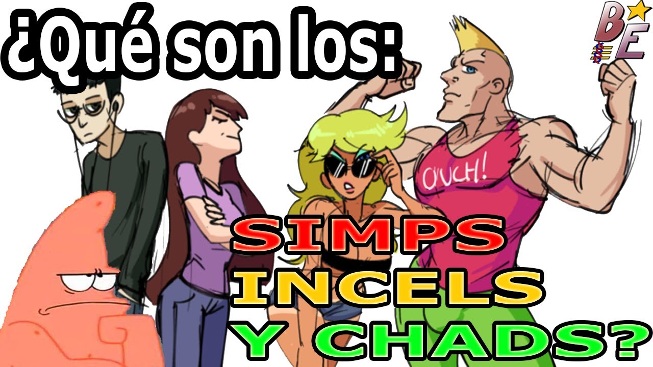 ¿Qué son los “Incels” y qué significan los términos “Chad”, “Femoid”, “Edgy” y “Simp”?