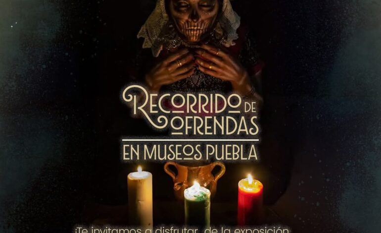Museos Puebla anuncia el Recorrido de Ofrendas 2025