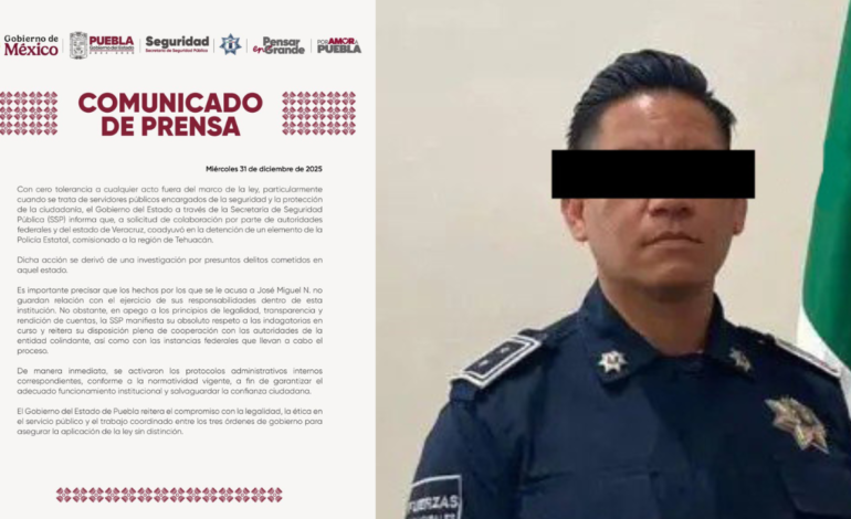 La SSP confirmó la detención del comisionado de la Policía Estatal de Tehuacán por presuntos actos de extorsión