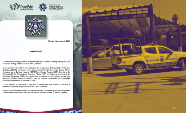 SSC de Puebla confirma detención de tres policías por conductas contrarias a la legalidad
