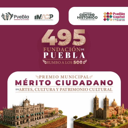 Convocan al Premio Municipal al Mérito Ciudadano en Artes, Cultura y Patrimonio en Puebla