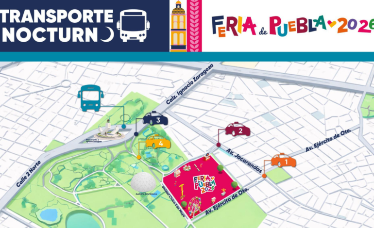 Gobierno de Puebla implementa transporte ordenado y seguro para la Feria de Puebla 2026