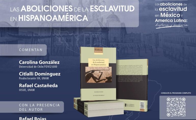 Libro analiza abolición de la esclavitud en Hispanoamérica