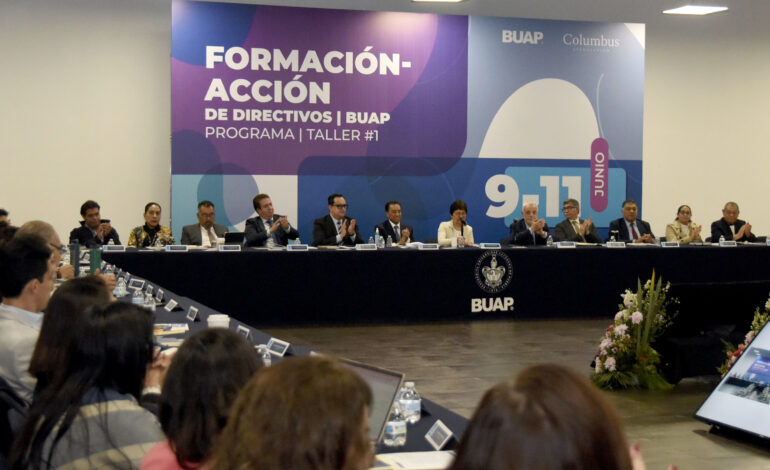BUAP capacita a sus directivos para consolidar el futuro de la institución