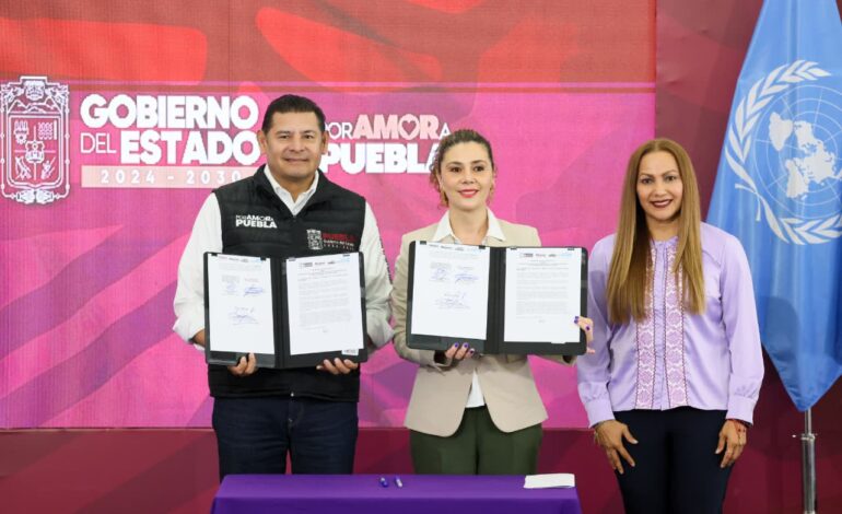 Gobierno del Estado de Puebla firma acuerdo de cooperación con ONU Mujeres