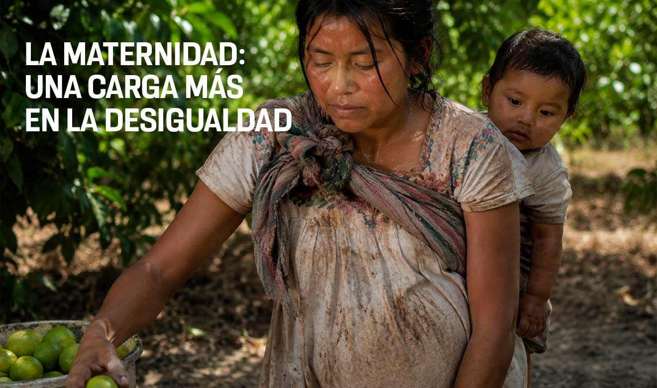 Ser madre en México: más trabajo, menos                           salario y mayores violencias