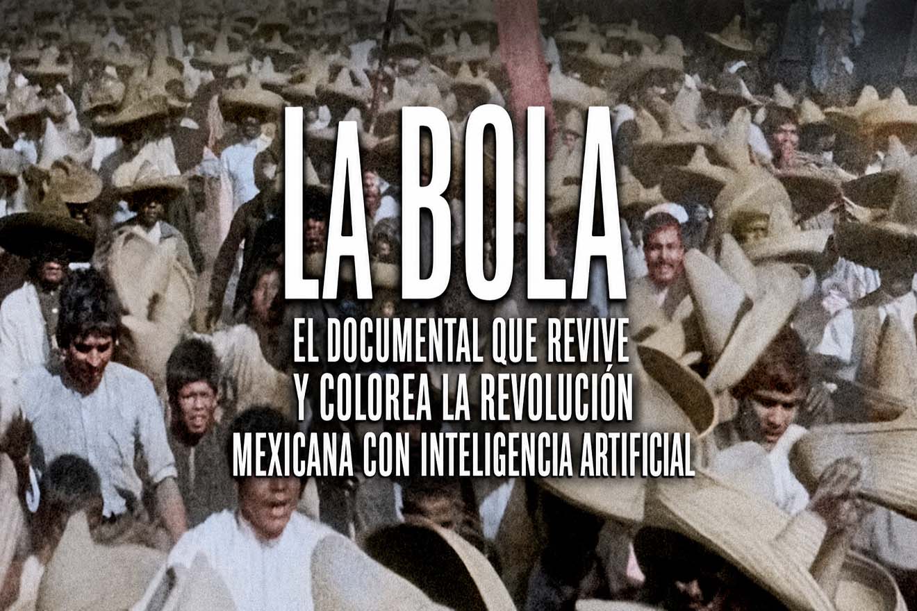 La Bola: el documental que revive y colorea la Revolución Mexicana con inteligencia artificial