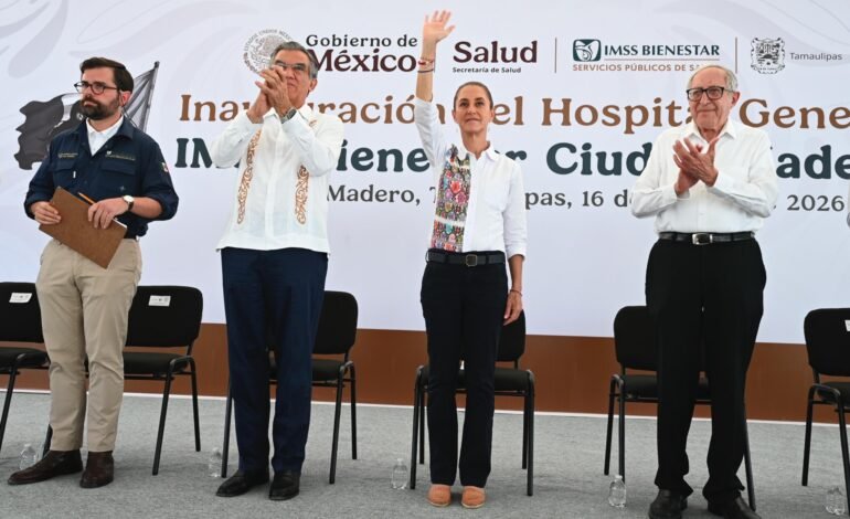 Presidenta Claudia Sheinbaum inaugura Hospital General del IMSS-Bienestar en Ciudad Madero