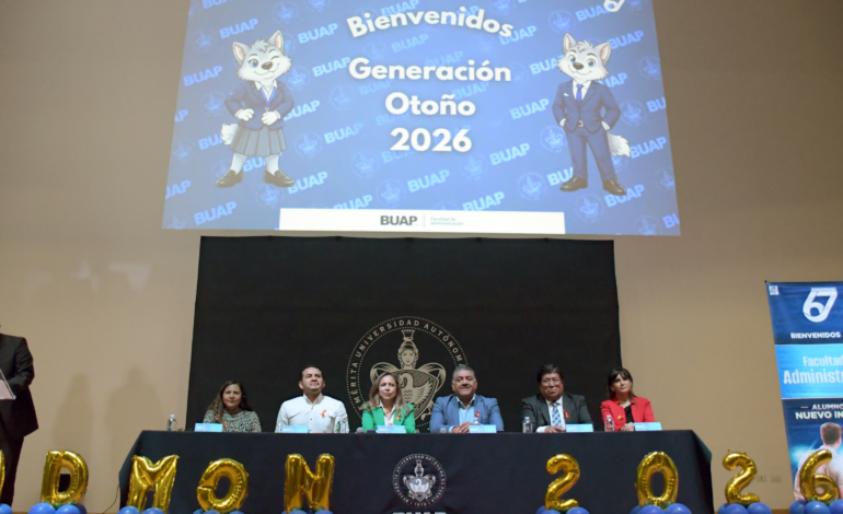 La BUAP da la bienvenida a nuevos estudiantes de Administración