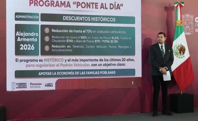 Ofrece programa «Ponte al día» descuentos históricos para regularizar vehículos