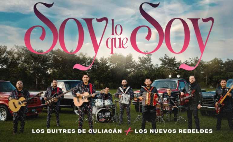 Los Buitres de Culiacán y Los Nuevos Rebeldes estrenan «Soy Lo Que Soy»